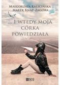 I wtedy moja córka powiedziała, Nowa
