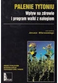 Palenie tytoniu wpływ na zdrowie i program walki z nałogiem