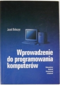 Wprowadzenie do programowania komputerów