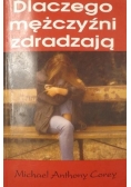 Dlaczego mężczyźni zdradzają