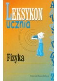 Leksykon ucznia Fizyka