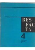 Res fac ta 4