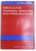 Obliczanie wzmacniaczy i generatorów mocy wielkiej częstotliwości