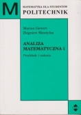 Analiza matematyczna 1. Przykłady i zadania
