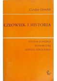 Głombik Czesław - Człowiek i historia