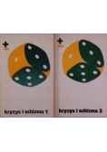 Kryzys i schizma, Tom I-II