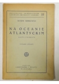 Na oceanie atlantyckim, 1925 r.