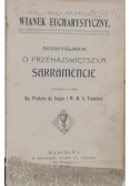 Rozmyślania o przenajświętszym sakramencie, 1905 r.