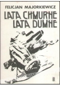 Lata chmurne lata dumne