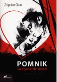 Pomnik "Wołyńskich" dzieci