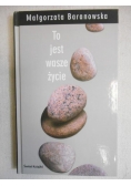 To jest wasze życie