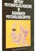 Metody psychofizjologiczne w badaniach psychologicznych