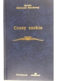 Czasy saskie. Wybór źródeł