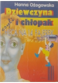 Dziewczyna i chłopak czyli Heca na 14 fajerwerek