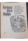 Znak któremu sprzeciwiać się będę
