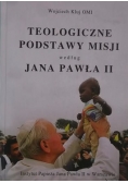 Teologiczne podstawy misji według Jana Pawła II