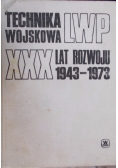 Technika wojskowa LWP: XXX lat rozwoju 1943-1973
