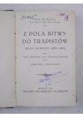 Z pola bitwy do trapistów, 1926 r.