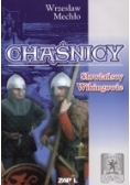 Chąśnicy. Słowiańscy Wikingowie