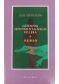 Dziennik sentymentalnego killera. Kajman