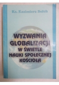 Wyzwania globalizacji w świetle nauki społecznej Kościoła