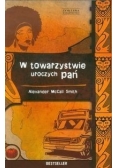 W towarzystwie uroczych pań, Nowa