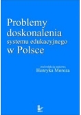 Problemy doskonalenia systemu edukacyjnego w Polsce
