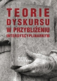 Teoria dyskursu w przybliżeniu interdyscyplinarnym