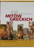 50 najpiękniejszych mitów  Greckich