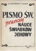 Pismo św. Przeczy nauce świadków Jehowy