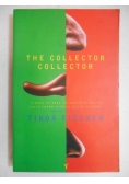 Fischer Tibor - The Collector Collector