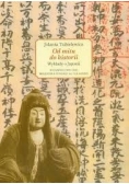 Od mitu do historii. Wykłady o Japonii