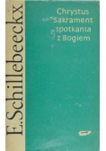 Chrystus Sakrament spotkania z Bogiem