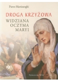 Droga krzyżowa widziana oczyma Maryi