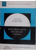 Pod Dęblinem, Puławami i Warką