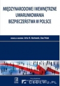 Międzynarodowe i wewnętrzne uwarunkowania bezpieczeństwa w Polsce