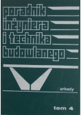 Poradnik inżyniera i technika budowlanego, T IV