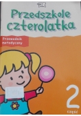 Przedszkole czterolatka przewodnik metodyczny cz 2
