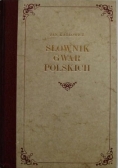 Słownik gwar Polskich Tom I-VI, reprinty