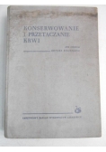 Konserwowanie i przetaczanie krwi