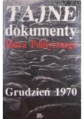 Tajne dokumenty Biura Politycznego.Grudzień 1970