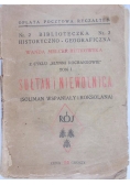 Sułtan i niewolnica Tom I, 1925 r.