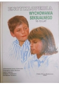 Encyklopedia wychowania seksualnego 10-13 lat