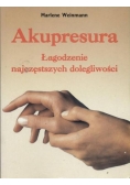 Akupresura, Łagodzenie najczęstszych dolegliwości