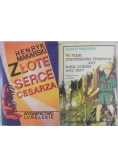 Na tropie prapradziadka Waleriana czyli każdy znajdzie swój dom/ Złote serce cesarza