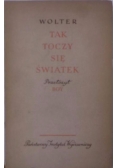 Tak toczy się światek