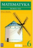 Matematyka wokół nas 6 Zeszyt ćwiczeń Część 2