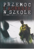 Przemoc i agresja w szkole