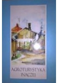 Agroturystyka inaczej