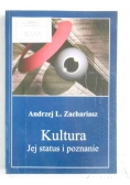 Kultura. Jej status i poznanie